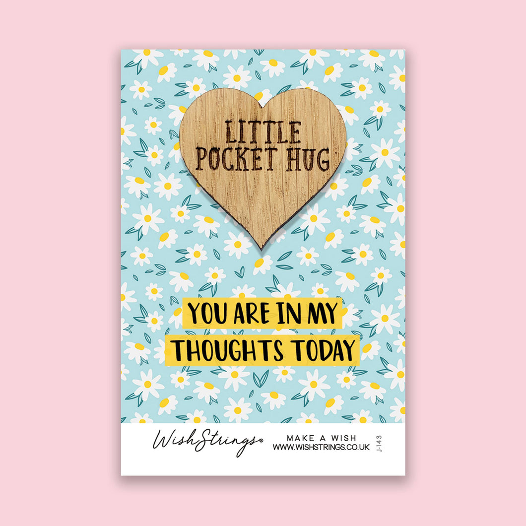 In my thoughts today - Pocket Hug - Keepsake Token